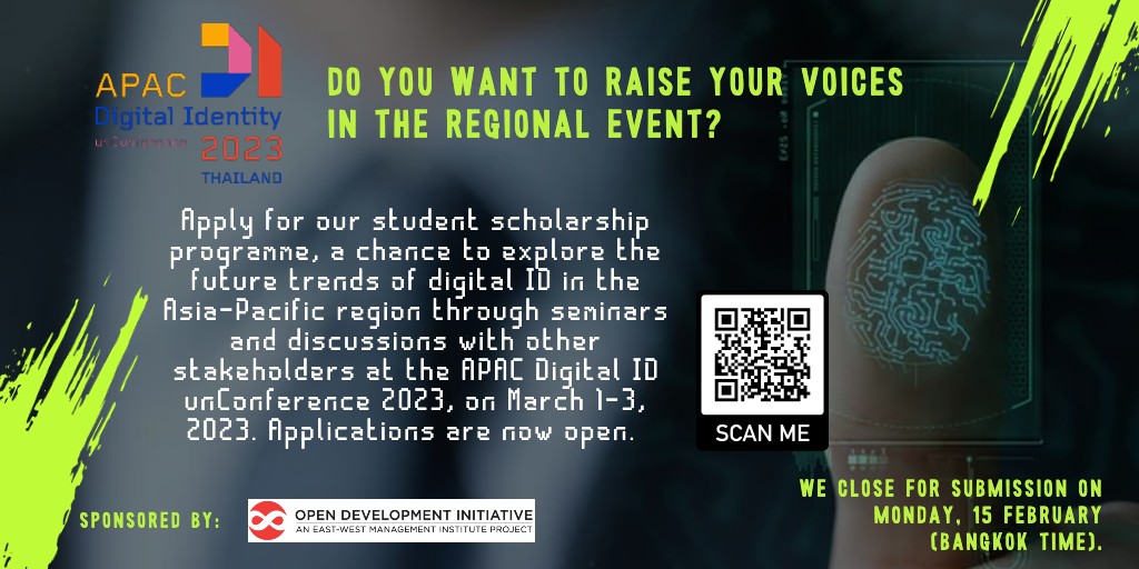 📢 Apply for our #student #scholarship programme! A chance to explore the future trends of #digitalID in the #AsiaPacific region through discussions with other stakeholders at the APAC Digital ID unConference 2023, on March 1-3, 2023, Bangkok #Thailand ✍️ forms.gle/oSBs95xbQn3sMs…