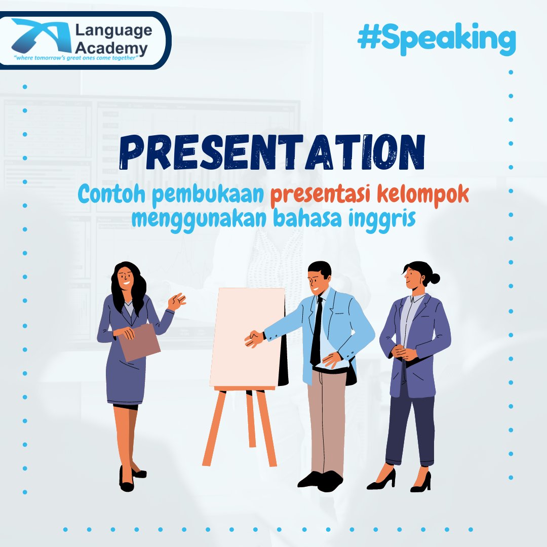 LAofficial_twt's tweet photo. Pembukaan presentasi kelompok dalam bahasa inggris dan artinya

- a thread

#PresentationTips #TipsbyLA https://t.co/NzXDbllMkn