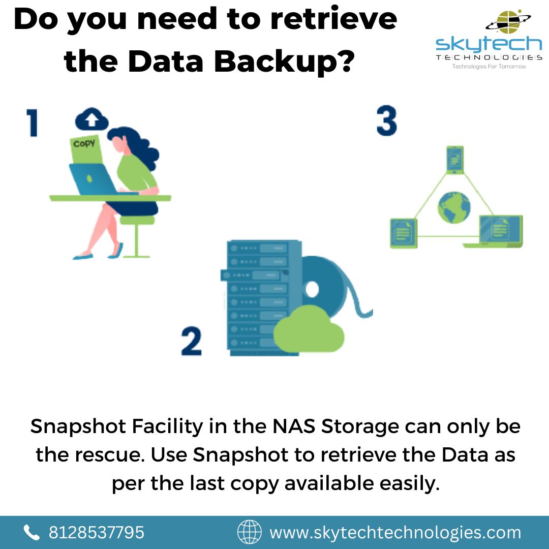 Do you need to retrieve the Data Backup??
- Snapshot Facility in the NAS Storage can only be the rescue. Use the data as per the last copy available easily..
#skytech #dataprotection #databackup #nasstorage #dataretrive