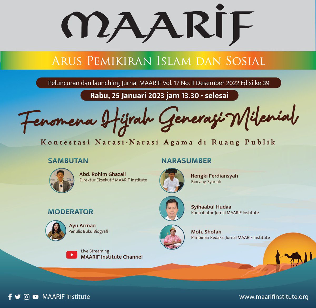Jurnal MAARIF edisi Des 2022 mengulas secara kritis fenomena hijrah, baik dikalangan artis maupun kalangan milenial.
Saksikan diskusinya di Channel Youtube MAARIF, Rabu 25 Jan 2022 pukul 13.00 wib.