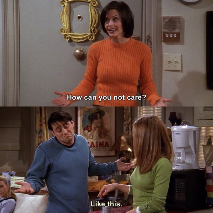 Joey Tribbiani is a mood