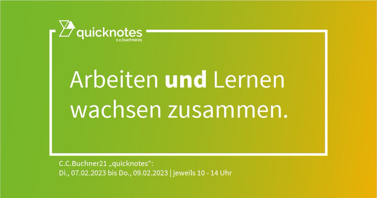 🗨️ "Arbeiten und Lernen wachsen zusammen." Besuchen Sie vom 7. bis 9. Februar unsere C.C.Buchner21 "quicknotes" mit Webinaren rund um digitales #Lernen 🧠 bit.ly/quicknotes-ele… #InternationalerTagderBildung #Bildung