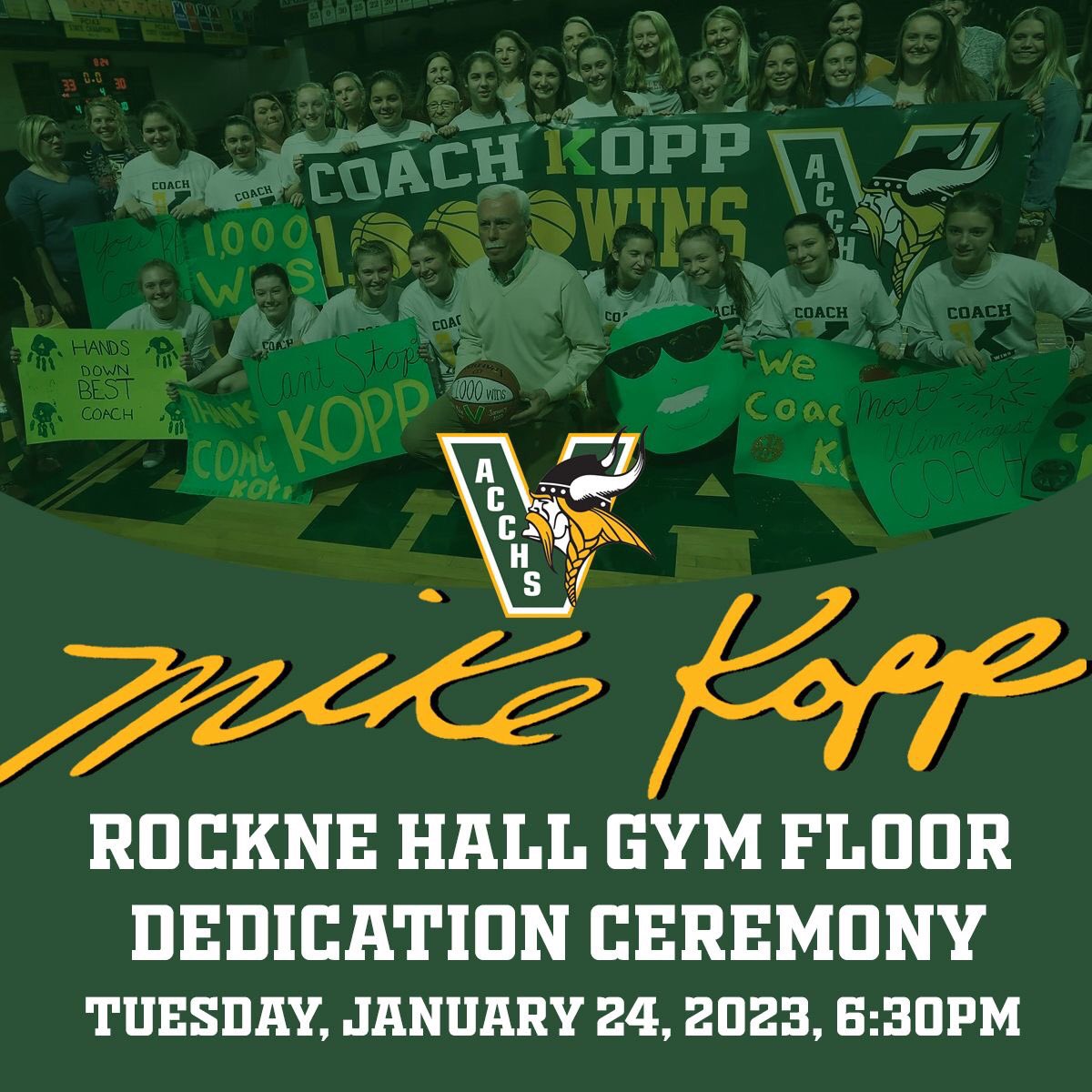 #VikingNation #ACCHSalumni TONIGHT, Jan. 24, 6:30pm. Coach Mike Kopp Rockne Hall Gym Floor Dedication Ceremony! Kopp's signature has been placed on the Rockne Hall court in recognition for his many years of exemplary service as coach, administrator & teacher. #ACCHSlegacy 💛💚🏀