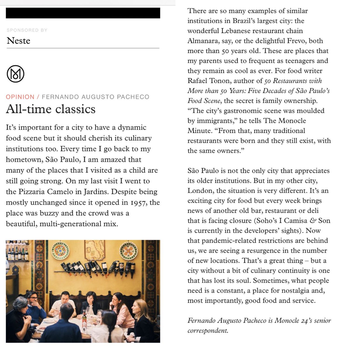 feap's tweet image. 🍝🍱🥘 My piece for The Monocle Minute today on the importance of food institutions, and why São Paulo does a great job appreciating them ❤️

#Monocle