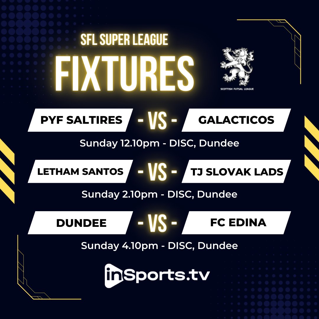 SUPER LEAGUE - MD2 - FIXTURES

This Sunday in Dundee:
12.10pm - <a href="/PYFSaltires/">Perth Youth Futsal</a> v <a href="/galacticosfuts/">Galacticos Futsal Club</a>
2.10pm - @FCLethamSantos v <a href="/SlovakLads/">tj slovak lads</a>
4.10pm - @DundeeFutsal v <a href="/fcedinafutsal/">FC Edina Futsal</a> 

📍  DISC
💵  Free entry

Head to insports.tv to check out the action LIVE📺
