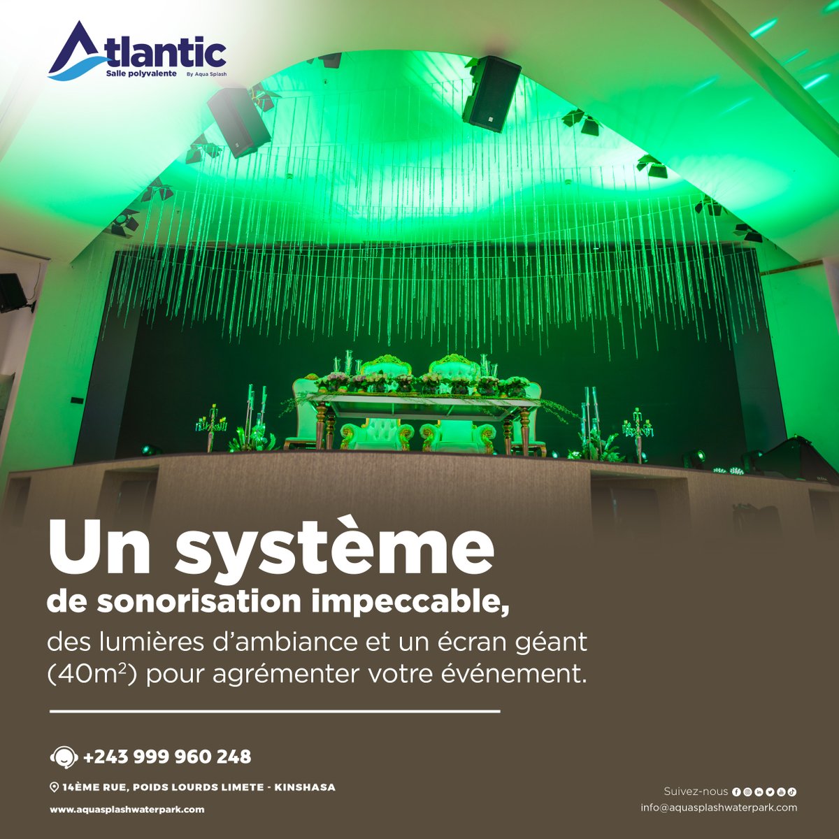 La plus grande salle polyvalente de Kinshasa 

Avec une capacité de 1.100 places 

C’est le lieu de référence pour vos événements privés et professionnels 

Anniversaires 
Mariages 
Conférences 
Spectacles
Échanges de vœux 
et bien plus...