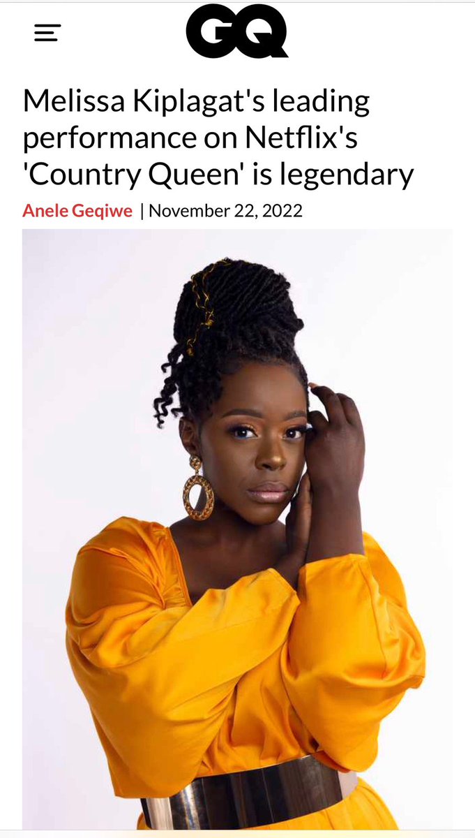 CountryQueentv's tweet photo. Grand moment for an extraordinary actress! Our very own @MelissaKiplagat who plays the lead in #CountryQueen was featured on @gqsouthafrica https://t.co/9ygEcFjLpb