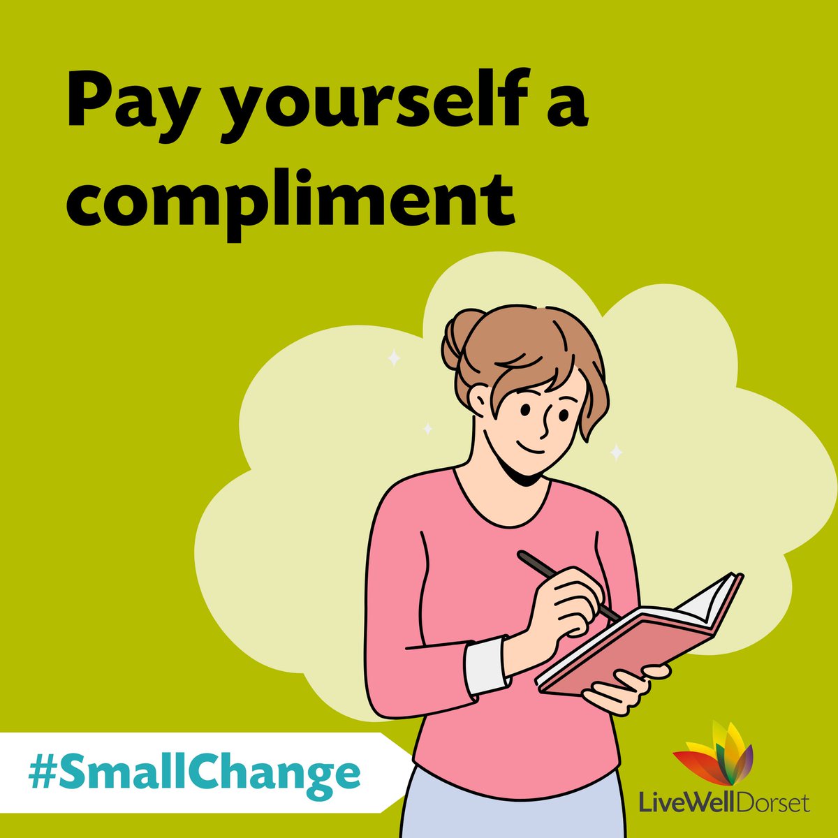 LWDorset's tweet image. Today’s #SmallChange: pay yourself a compliment 🤗

It’s National Compliment Day. Whether you write it down, send a message or compliment someone in person, today’s the day to say something nice to someone - and that includes yourself. Here's how: orlo.uk/sl02o