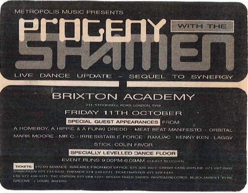 #Top15gigs

5️⃣ THE SHAMEN, Brixton Academy, London, 1991

All nighter.  

Support included Orbital ✊🏻

A girl in the toilet gave me my 1st (and last) E !  I was already flying on the MD 20/20 being the classy burd I am 😉.  Just remember wanting to cuddle everyone 😃