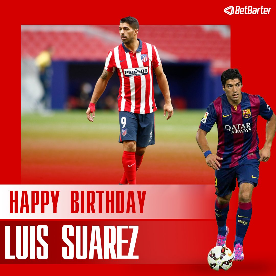 Here\s wishing a very Happy Birthday, Luis Suárez.     