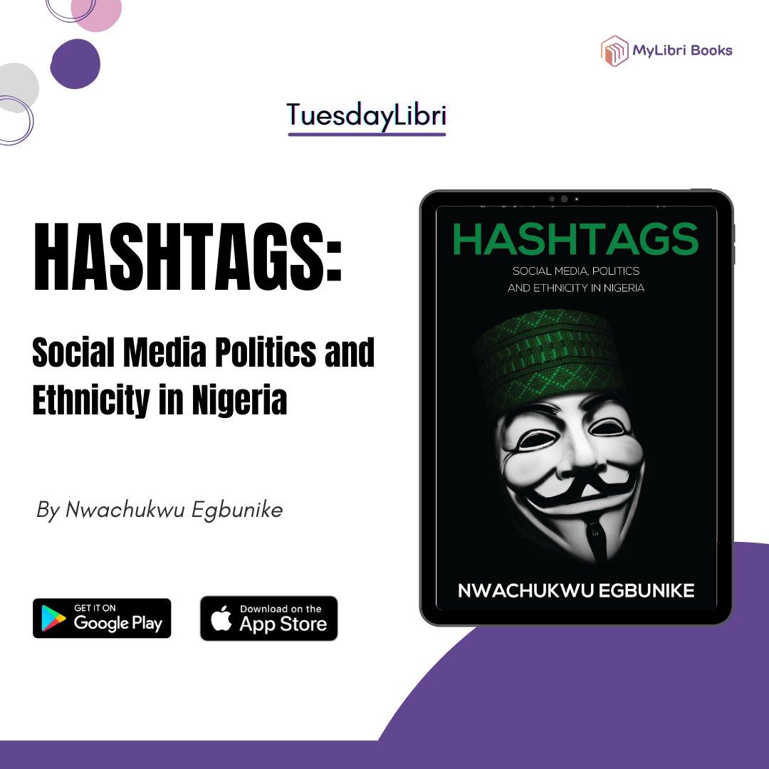 #Hashtags offers a glimpse into the world of social media at its liveliest and most energetic, the passions of Nigerians playing out online, 280 characters at a time.

Authored by @feathersproject

Read on @mylibribooks app.

#MyLibriBooks #Tuesdaylibri #Books #Ebooks #Reading