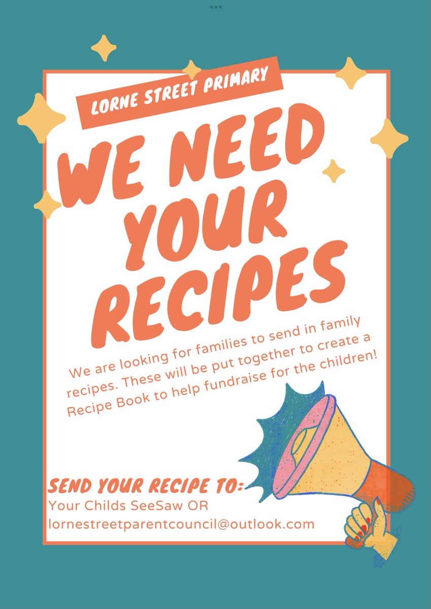 LorneStreetPS's tweet photo. We are putting together a recipe book in partnership with our parent council @LorneCouncil and are looking for recipes from our families, details attached #Parents #partnerships https://t.co/JvV2o93wCz