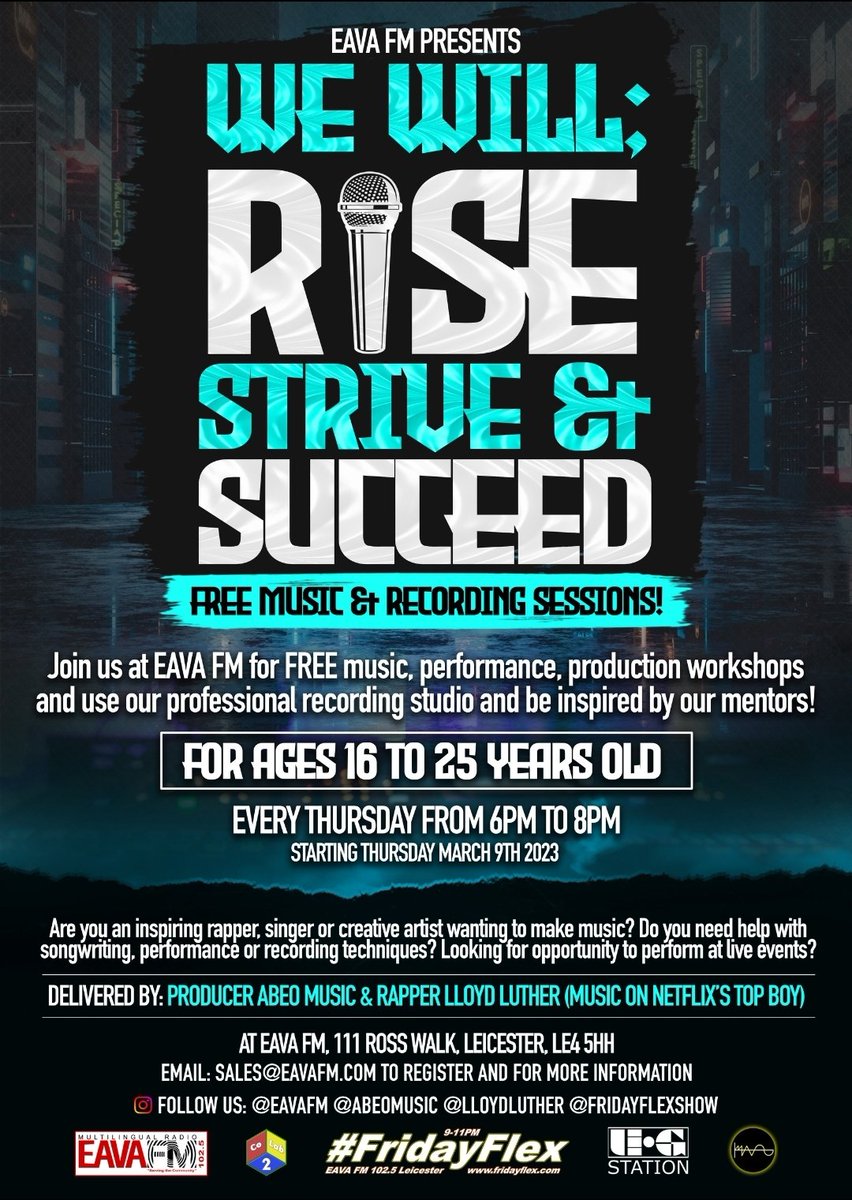 WE WILL: RISE, STRIVE &amp; SUCCEED NEW music program FREE for ALL #youngpeople aged 16 to 25 years old. STARTING THURS 12TH MARCH, THEN EVERY WEEK 6PM TILL 8PM
Delivered by: Abeo Music &amp; <a href="/lloydluther1/">Lloyd Luther</a>
EMAIL sales@eavafm.com to register or for more info.

📻🎙🔉🎵🎧💯🔥👑😎💪🏾🙌🏾👊🏾🙏🏽