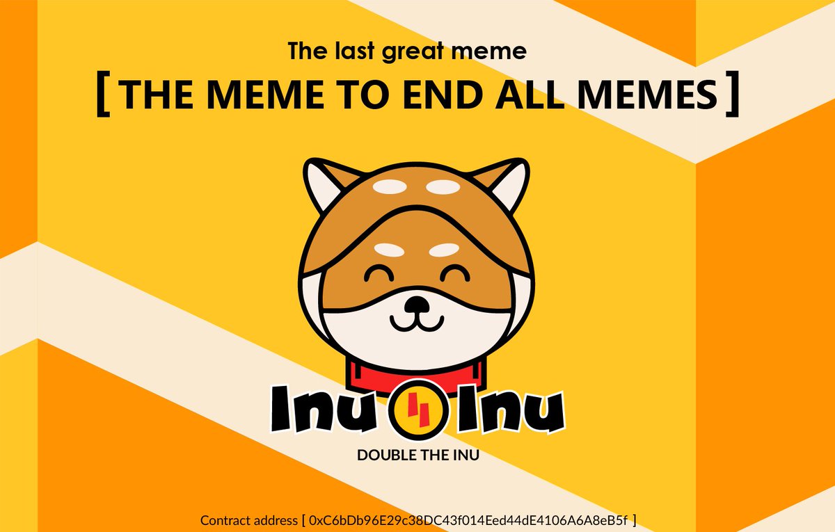 CryptoKing_2020's tweet image. 🚀$INUINU The last great meme!
[ The Meme To End All Memes ] 
Did you miss Shiba Inu?  No worries!
Here you have Shiba Inu 2.0!!!
Fat liquidity locked for 200 years!
Check! @INUINUtoken
Telegram group t.me/INUINUerc20
#MakeCryptoFunAgain