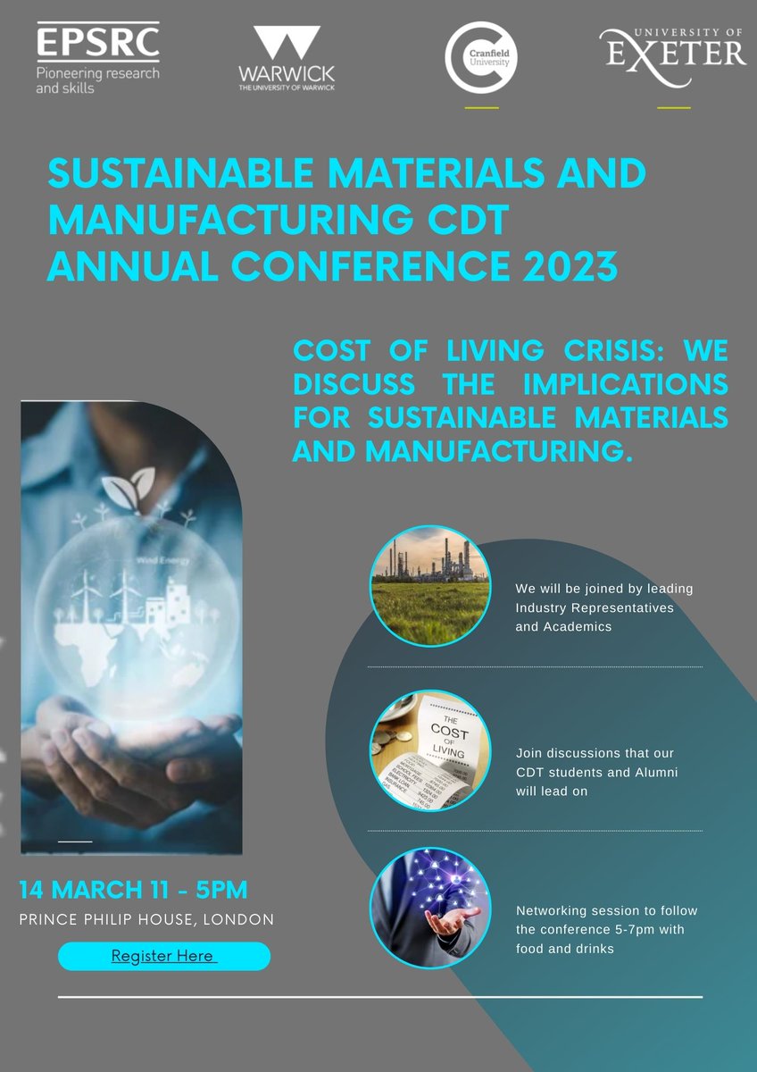 Join us in March 2023 as we bring together leading stakeholders to discuss: The Cost of Living Crisis and how this impacts Sustainable Materials and Manufacturing. 
The event is free and open to all that have an interest in this topic.
Register Today! eventbrite.co.uk/e/epsrc-cdt-in…