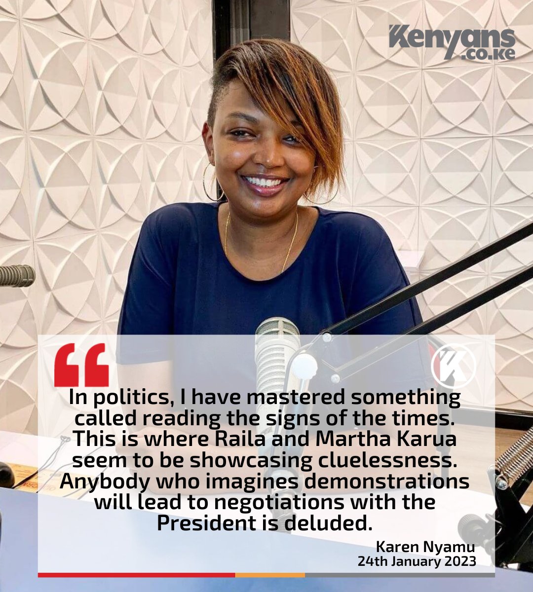 Anybody who imagines demonstrations will lead to negotiations with the President is deluded - Karen Nyamu