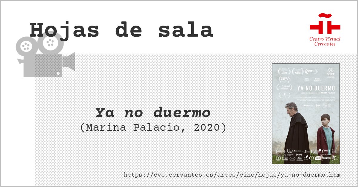 CVC. Centro Virtual Cervantes (@cvc_cervantes) on Twitter photo ¡Más #cine en el <a href="/InstCervantes/">Instituto Cervantes</a>! Hoy, a partir de las 20 h, en su canal de Vimeo, «Ya no duermo» (2020), de <a href="/marinapbur/">Marina Palacio</a>. Como siempre, te dejamos la hoja de sala que hemos preparado - cvc.cervantes.es/artes/cine/hoj… <a href="/yanoduermo_film/">Ya no duermo</a> #hojasdesala <a href="/aguilarfilmfest/">Aguilar Film Festival</a> ¡Más #cine en el <a href="/InstCervantes/">Instituto Cervantes</a>! Hoy, a partir de las 20 h, en su canal de Vimeo, «Ya no duermo» (2020), de <a href="/marinapbur/">Marina Palacio</a>. Como siempre, te dejamos la hoja de sala que hemos preparado - cvc.cervantes.es/artes/cine/hoj… <a href="/yanoduermo_film/">Ya no duermo</a> #hojasdesala <a href="/aguilarfilmfest/">Aguilar Film Festival</a>