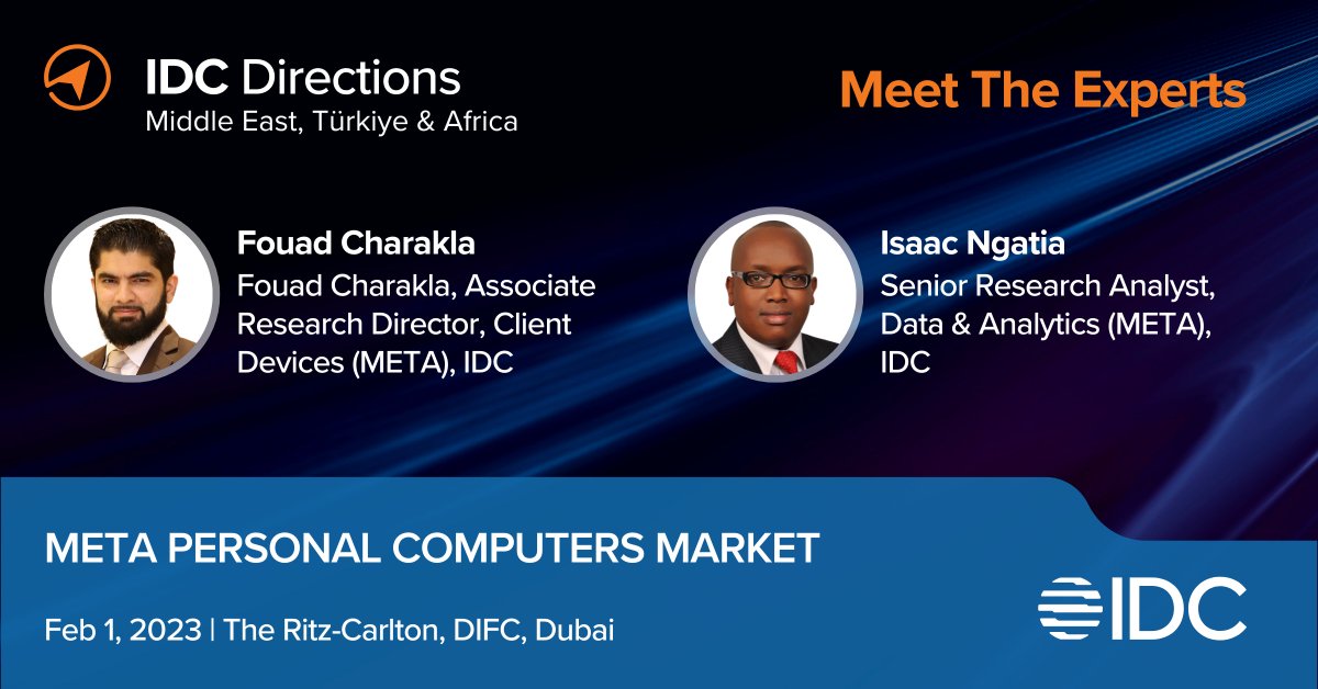 IsaacTN's tweet photo. Look forward to meeting all our partners at the #IDCDIRECTIONSMETA on 1st February to uncover 2023's key trends and ICT Directions for the #MiddleEast, #Turkey, and #Africa.
#ComputingDevices @IDCMEA @Fouad_Charakla @sheila_manek @MarkWalker36
https://t.co/niBqZ5kqOW https://t.co/UvcflQA4JT