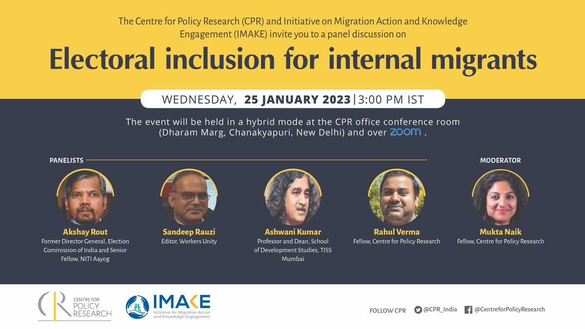 CPR_India's tweet photo. Discussion on Electoral inclusion for internal migrants

featuring Ashwani Kumar, Akshay Rout, Sandeep Rauzi, 
@rahul_tverma, @MuktaNaik
  
Wed, 25 Jan, 3 PM IST in a hybrid mode.

To attend in-person: https://t.co/b84TAh9Jm1
For Zoom: https://t.co/ZY21LdDw8V 

@NowMigration https://t.co/BGwo1IP4Op