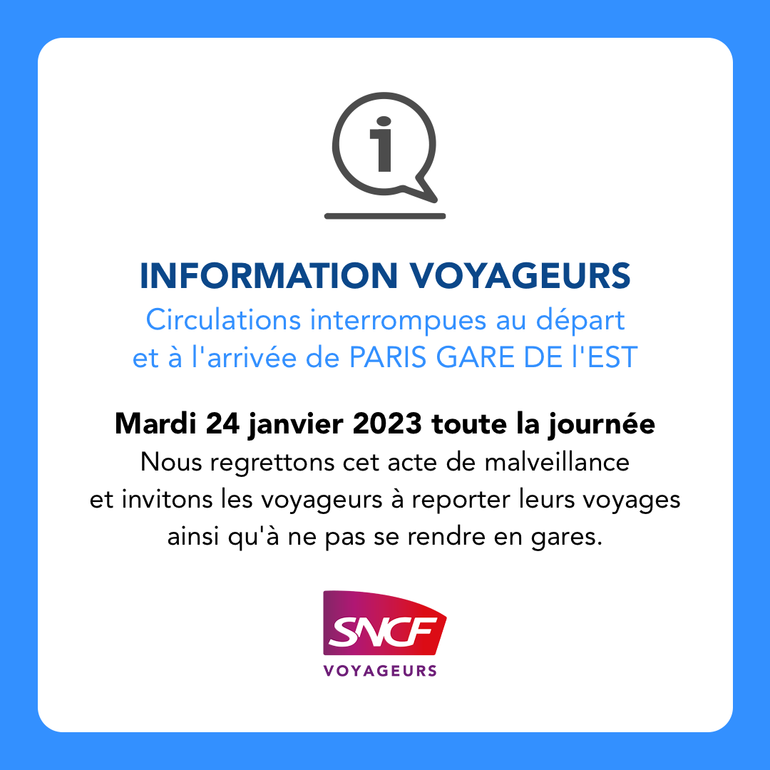 SNCFVoyageurs's tweet image. En raison d'un incendie volontaire sur des câbles électriques, la circulation des trains (TGV INOUI, OUIGO, TER, TRANSILIEN) est interrompue au départ et à l'arrivée de Paris Gare de l'Est toute la journée du mardi 24/01/23.
Plus d'infos seront transmises au cours de la journée.