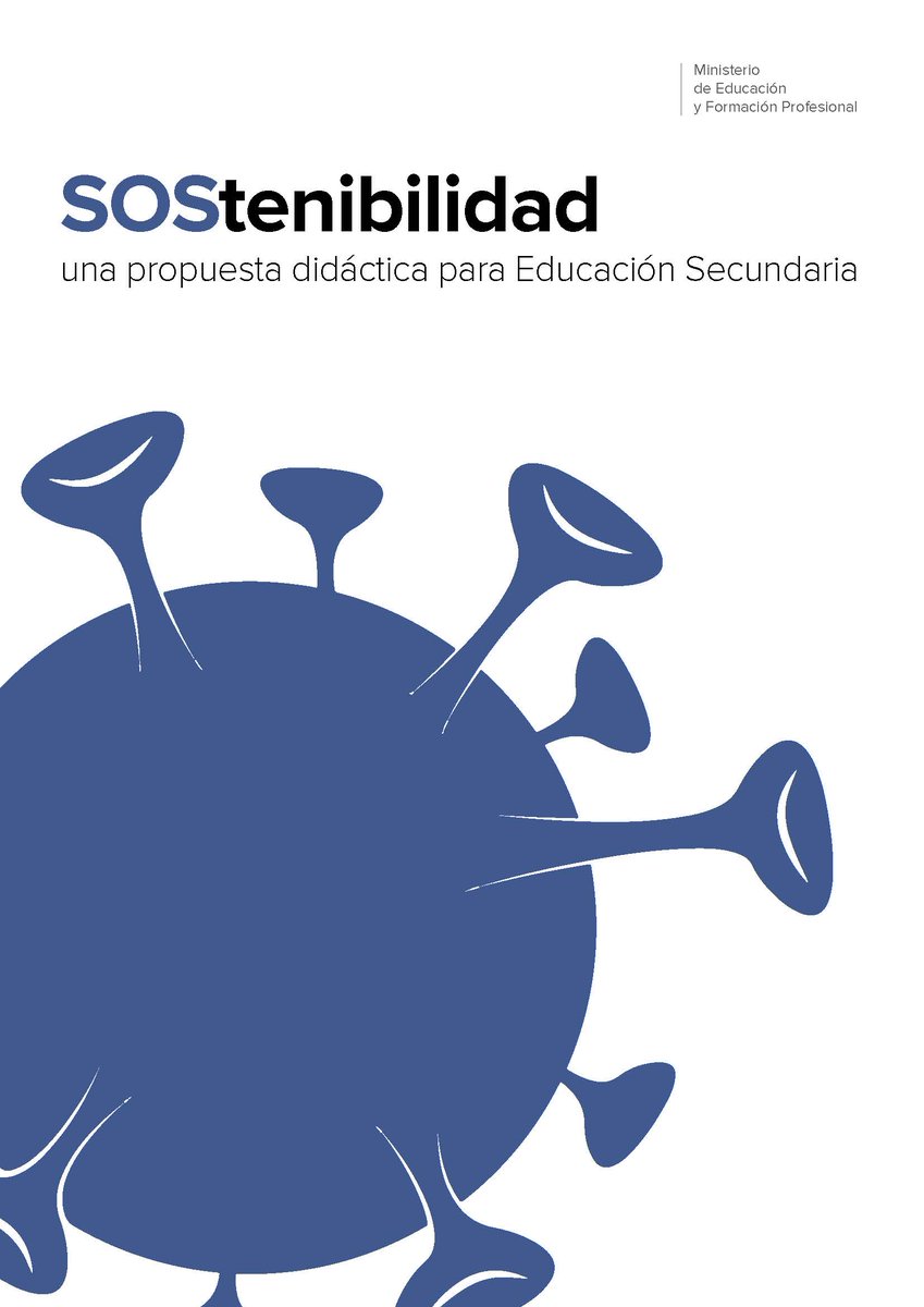 ¿Quieres abordar en el aula la #sostenibilidad y la transición ecológica apoyadas en los #ODS como contenido transversal? Descarga de forma gratuita los materiales «Sostenibilidad, una propuesta didáctica para Educación Secundaria» en sede.educacion.gob.es/publiventa/sos…