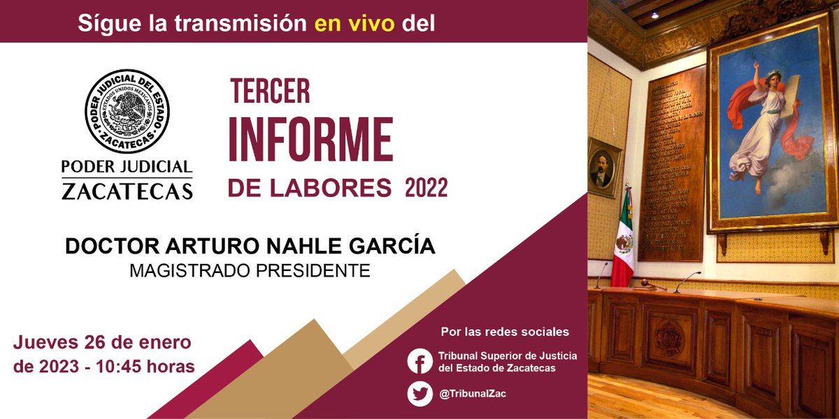TribunalZac's tweet photo. #QueNoSeTePase👇
👨⚖️Este jueves 26 de enero, sigue la transmisión en vivo del 3er Informe de Labores del Magistrado @arturonahle, Presidente del @TribunalZac.
⏱ 10:45 horas
#3erInformeDeLabores #TSJEZ https://t.co/qY5WBcRdog