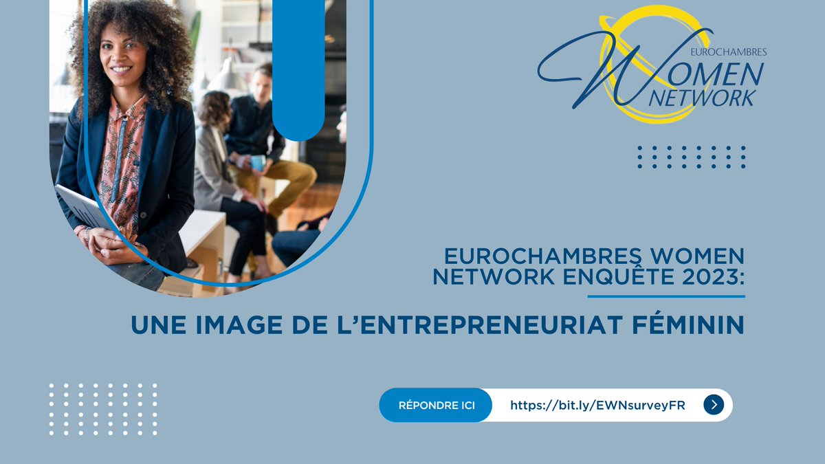 🔵 Répondez à l'enquête <a href="/Eurochambres/">Eurochambres</a> sur les femmes entrepreneurs en 2023 👉 ec.europa.eu/eusurvey/runne…
#CCI <a href="/PE_FRANCE/">Parlement européen (compte archivé)</a> <a href="/PEStrasbourg/">Parlement européen</a> #Europe