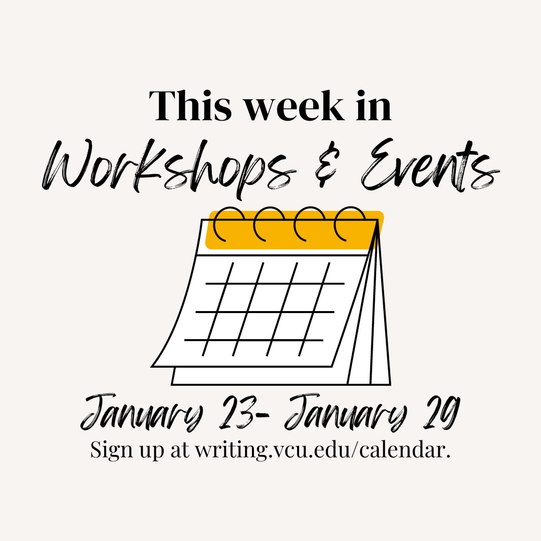 VCUWritingCtr's tweet photo. Check out the week's workshops!
-Writing With Confidence on Tues, January 24 at 12 pm 
-Personal Statement on Fri, January 27 at 1 pm.

#vcu #virginiacommonwealthuniversity
#vcuwritingcenter #vcuwritestuff #vcurams #vcu2026
#vcu2025 #vcu2024 #vcu2023 https://t.co/y9Jb1NXiWb