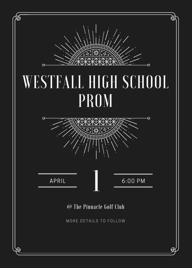 SAVE THE DATE! Westfall High School will be hosting prom at The Pinnacle Golf Club on April 1, 2023!