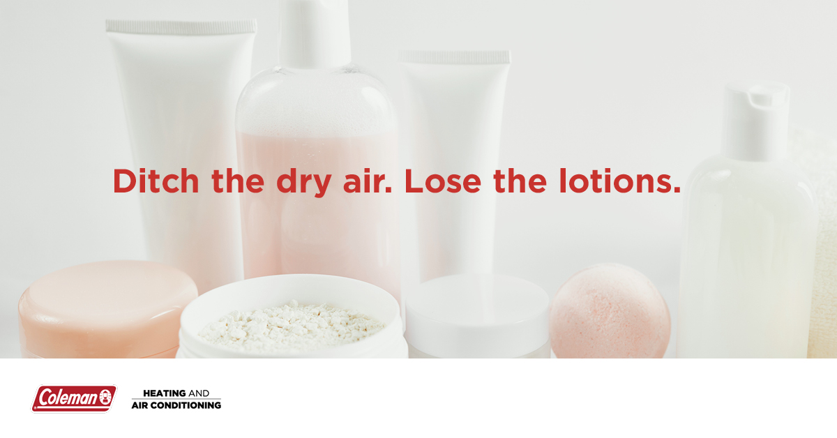 ColemanHVAC's tweet photo. Just because humidity levels drop during the winter doesn't mean you have to live that lotion life. Find out how a whole-home humidifier can help boost your comfort all winter long: https://t.co/RKBQkXVZ3B https://t.co/2Naj0l155L