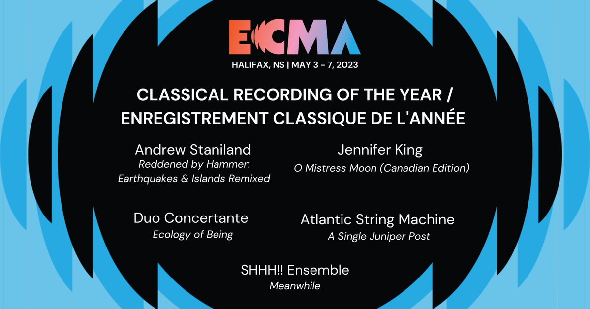 Your #ECMA35 Classical Recording of the Year/ Enregistrement Classique de l'année nominees! 🏆

- Andrew Staniland - Reddened by Hammer
- @AtlStrMachine - A Single Juniper Post
- <a href="/DConcertante/">Duo Concertante</a> - Ecology of Being
- Jennifer King - O Mistress Moon
- <a href="/shhhensemble/">SHHH!! Ensemble</a> - Meanwhile
