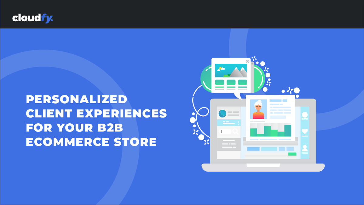 cloudfyinc's tweet image. Personalized #clientexperiences can help to improve the overall user experience for #customers visiting your #B2Becommercestore.

#B2B #B2BEcommerce #Customdesign #Customerengagement #userexperience #Cloudfy #EcommerceStore

bit.ly/3QZIcEo