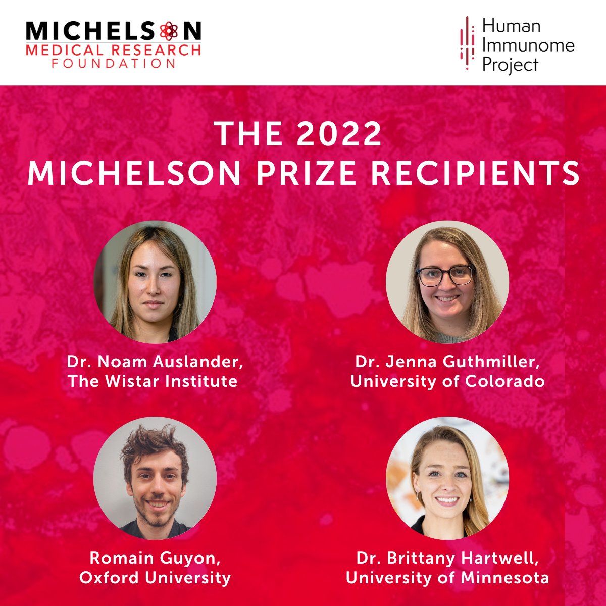 Michelson Medical Research Foundation (@michelsonmedrf) on Twitter photo Congratulations to the winners of the 2022 #MichelsonPrizes! <a href="/AuslanderNoam/">Noam Auslander</a> <a href="/TheWistar/">The Wistar Institute</a>, <a href="/GuthmillerJenna/">Jenna Guthmiller</a> <a href="/CUAnschutz/">CU Anschutz Medical Campus</a>, <a href="/guyon1995/">Romain Guyon</a> <a href="/UniofOxford/">University of Oxford</a>, <a href="/Britt_Hartwell/">Brittany Hartwell, PhD</a> <a href="/UMNBME/">UMN Biomedical Eng</a> are awarded $150,000 research grants to advance immunology! Learn more: michelsonmedicalresearch.org/news/2022-mich…
<a href="/ImmunomePro/">Human Immunome Project</a> Congratulations to the winners of the 2022 #MichelsonPrizes! <a href="/AuslanderNoam/">Noam Auslander</a> <a href="/TheWistar/">The Wistar Institute</a>, <a href="/GuthmillerJenna/">Jenna Guthmiller</a> <a href="/CUAnschutz/">CU Anschutz Medical Campus</a>, <a href="/guyon1995/">Romain Guyon</a> <a href="/UniofOxford/">University of Oxford</a>, <a href="/Britt_Hartwell/">Brittany Hartwell, PhD</a> <a href="/UMNBME/">UMN Biomedical Eng</a> are awarded $150,000 research grants to advance immunology! Learn more: michelsonmedicalresearch.org/news/2022-mich…
<a href="/ImmunomePro/">Human Immunome Project</a>