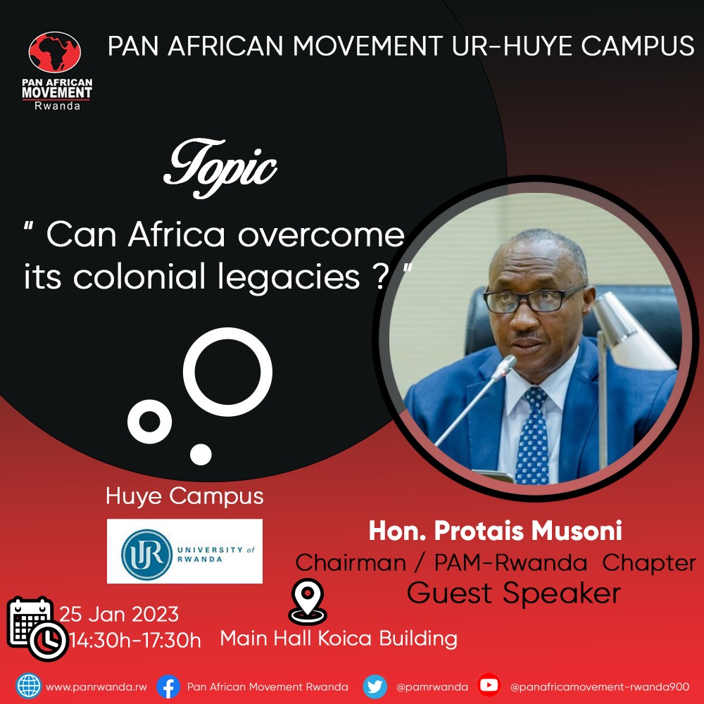 Pan African Movement (@pamrwanda) on Twitter photo Can Africa overcome its colonial legacies? You're invited to a Public talk with our Chairman of PAN-AFRICAN MOVEMENT RWANDA Hon.<a href="/MusoniProtais5/">Musoni Protais</a> tomorrow at 2.30pm <a href="/UR_Huye/">UR_Huye campus</a> <a href="/Pam_Huye/">Pan African Movement UR-Huye Campus</a> <a href="/Panafrican_Huye/">Panafrican Movement</a> <a href="/HuyeDistrict/">Huye District</a> <a href="/A_sebutege/">Sebutege Ange</a> Can Africa overcome its colonial legacies? You're invited to a Public talk with our Chairman of PAN-AFRICAN MOVEMENT RWANDA Hon.<a href="/MusoniProtais5/">Musoni Protais</a> tomorrow at 2.30pm <a href="/UR_Huye/">UR_Huye campus</a> <a href="/Pam_Huye/">Pan African Movement UR-Huye Campus</a> <a href="/Panafrican_Huye/">Panafrican Movement</a> <a href="/HuyeDistrict/">Huye District</a> <a href="/A_sebutege/">Sebutege Ange</a>