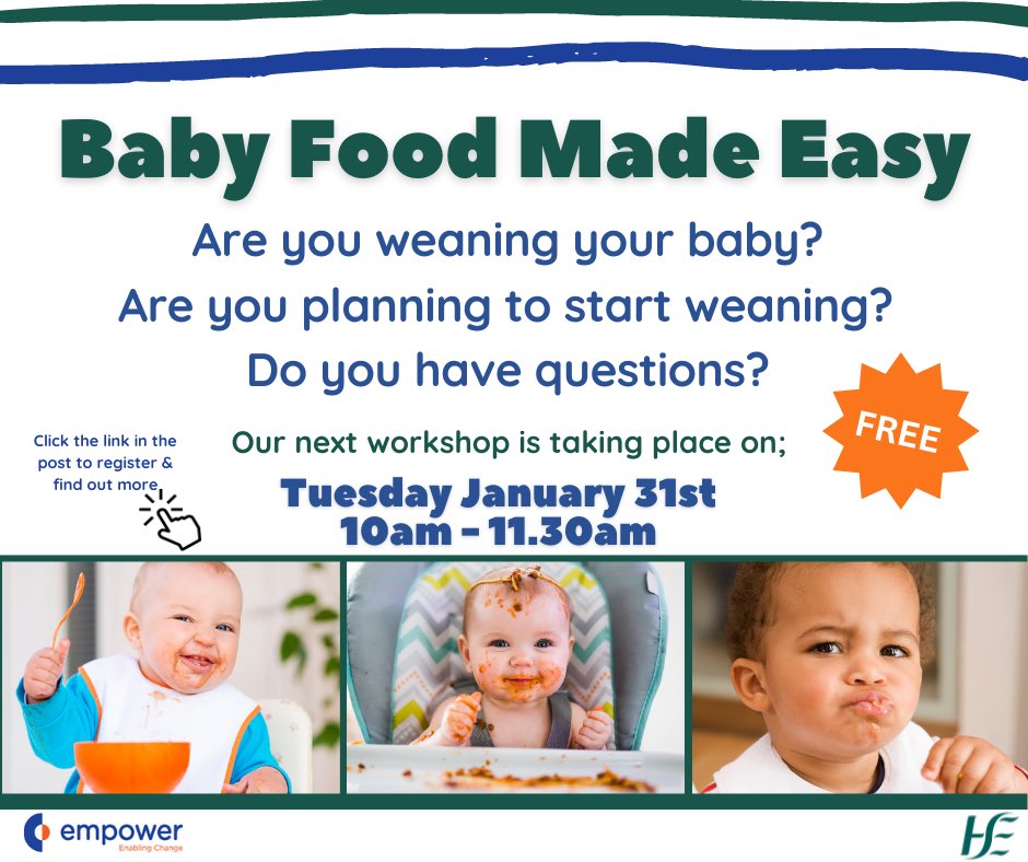 Empower 🇮🇪🇪🇺 (@empowerfingal) on Twitter photo Baby Food Made Easy workshops are aimed at parents who are starting or thinking about starting weaning and would like to get more information. They are free and delivered monthly by HSE Community Dietitians. Join us on 31st January by registering here: tinyurl.com/BFME2022 Baby Food Made Easy workshops are aimed at parents who are starting or thinking about starting weaning and would like to get more information. They are free and delivered monthly by HSE Community Dietitians. Join us on 31st January by registering here: tinyurl.com/BFME2022