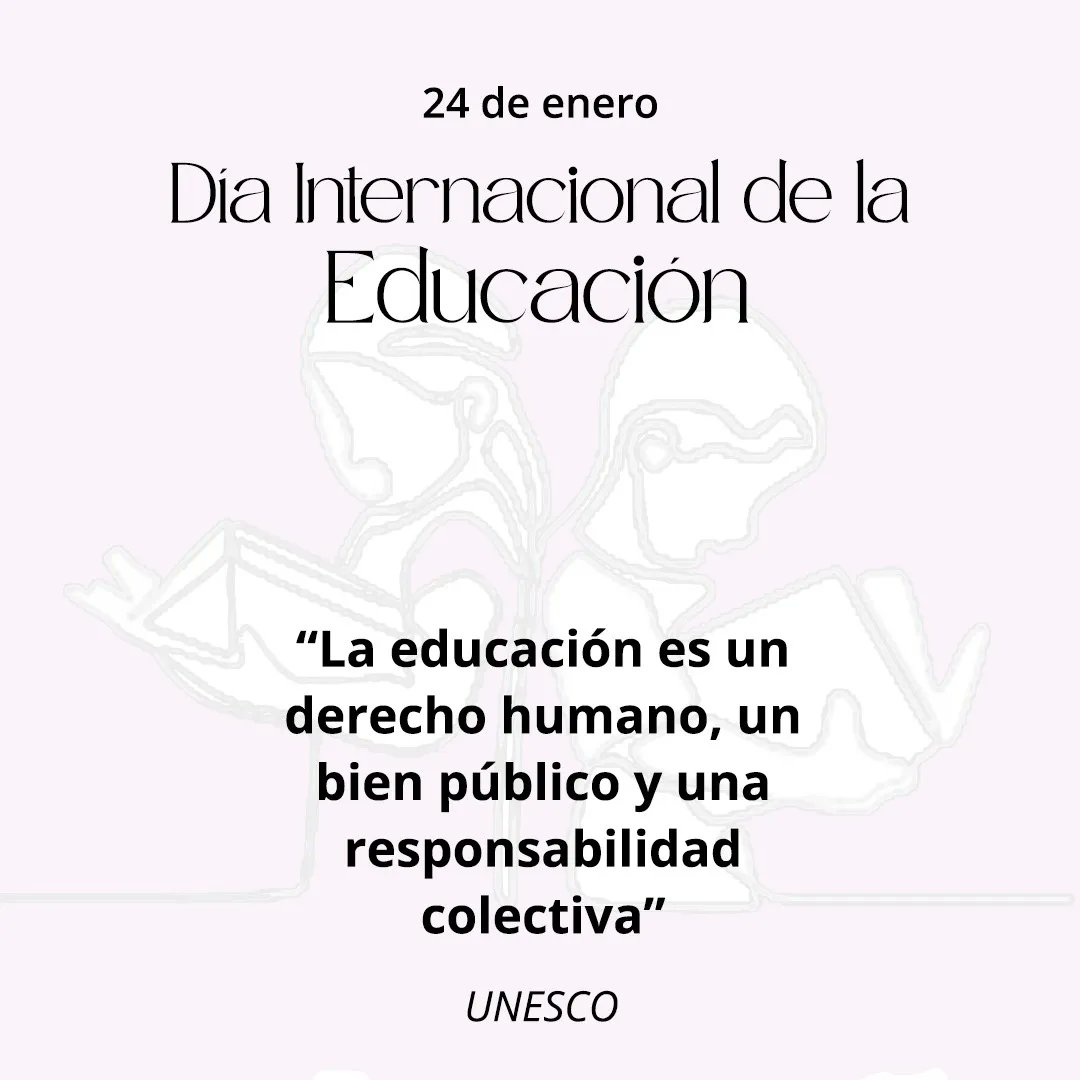 #DíaInternacionalDeLaEducación 📚