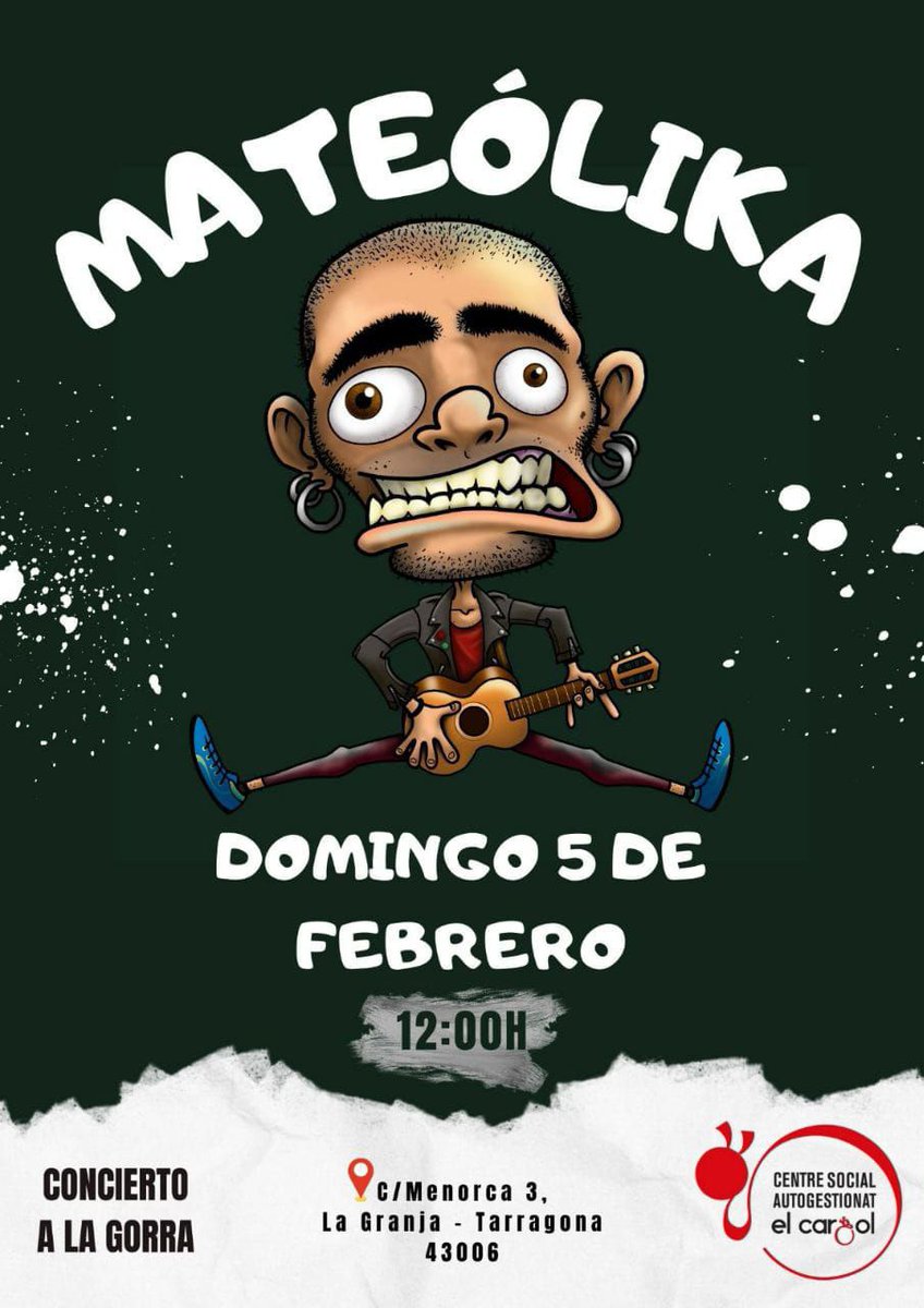 📣Volvemos con los conciertos en CSA El Cargol .
Primera y última oportunidad para ver a @MateolikaPunk  en febrero de 2023 en #Tarragona‼️

➡️ DOMINGO 5 DE FEBRERO
🔹 A LAS 12H
📍 C/Menorca 3, La Granja - Tarragona 43006
✨ No dudes en venir y tráete a los tuyos ✨