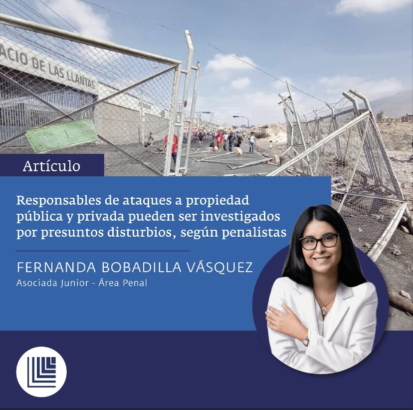 Conoce la participación de Fernanda Bobadilla, asociada en el área penal sobre Responsables de ataques a propiedad pública y privada pueden ser investigados por presuntos disturbios. Lee más detalles en la siguiente nota:
linkedin.com/feed/update/ur…  
.
#LinaresAbogados