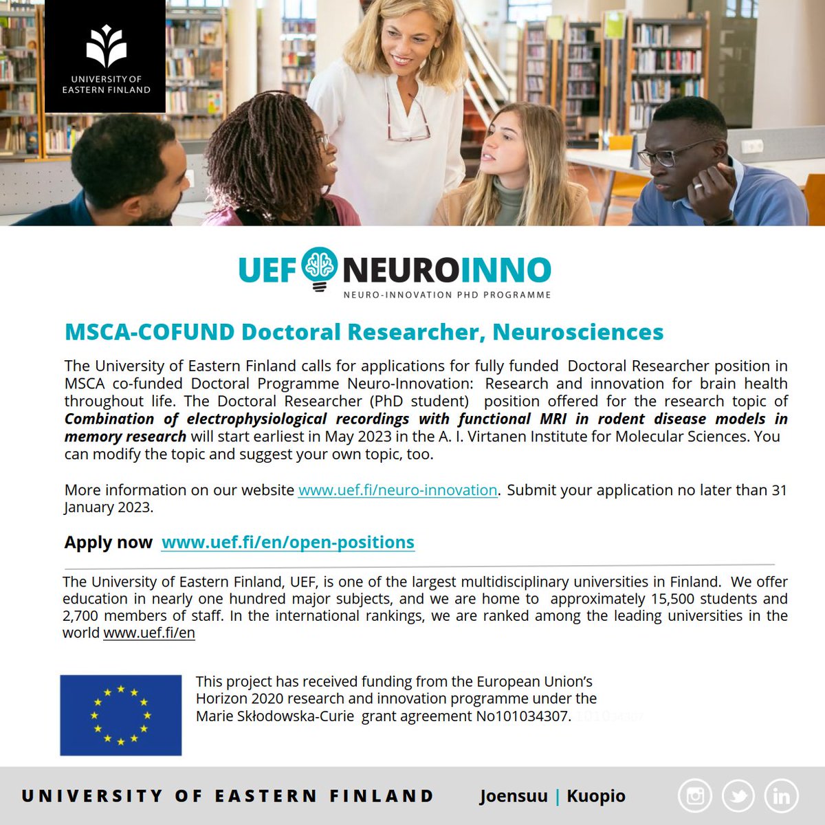 #hiring One week left to apply for our PhD programme! <a href="/UniEastFinland/">University of Eastern Finland</a> #brainhealth #msca #horizon2020 #openposition #doctoralresearcher #PhDposition Apply here: sites.uef.fi/neuro-innovati…