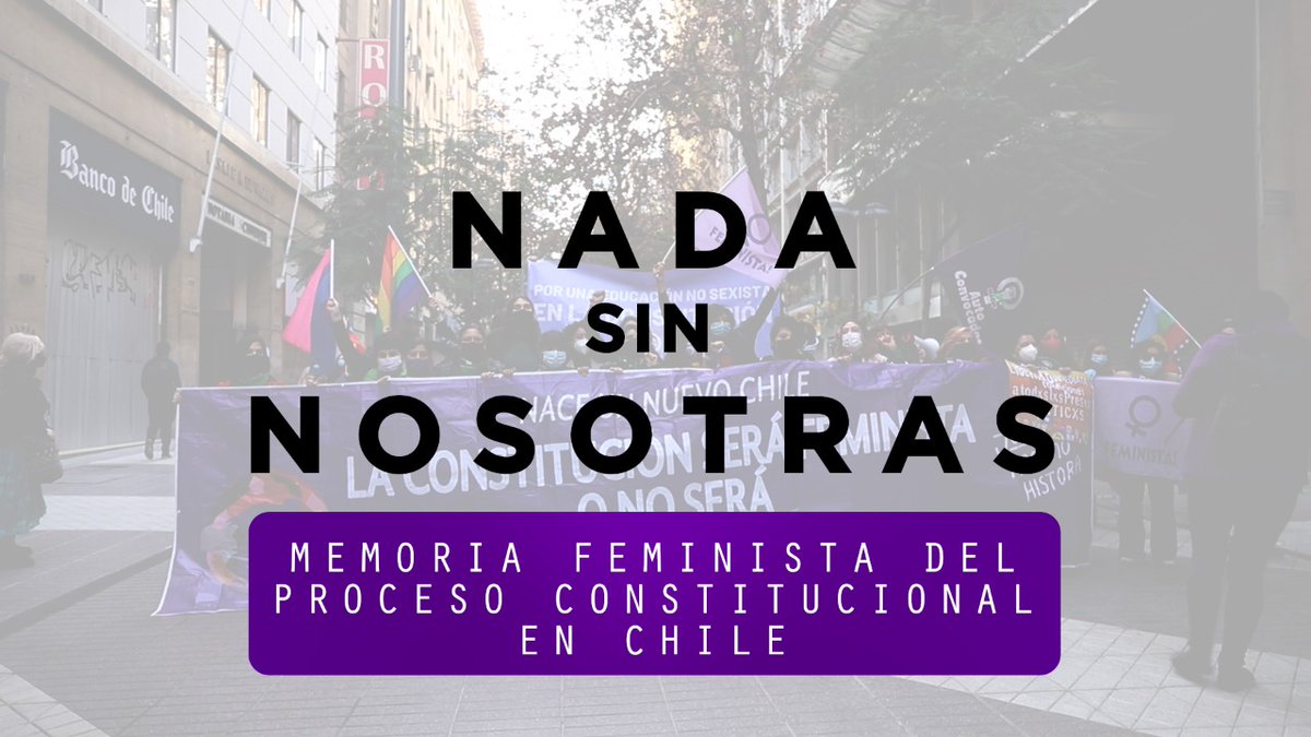 #FelizMartes  🎬“Nada Sin Nosotras: memoria feminista en el proceso constitucional en Chile”. Estreno del documental que registra la lucha por los derechos de las mujeres en la constituyente

😍Revisa la nota y accede al documental en bit.ly/3D6IZgP
