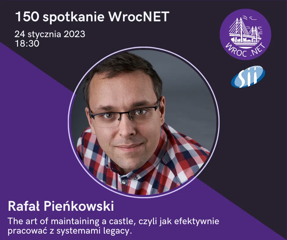 wrocnet's tweet image. 150 spotkanie już dziś o 18:30! Nie może Cię zabraknąć!

👨🏼‍🎓 Marcin Giemza - &quot;Scaling Big Data Applications&quot;
👨🏼‍🎓 Rafał Pieńkowski  - &quot;The art of maintaining a castle, czyli jak efektywnie pracować z systemami legacy&quot;