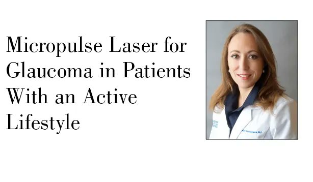 GlaucomaPhys's tweet photo. In this article, Dr. Arosemena describes how #micropulse laser can get #glaucoma patients back to their daily activities quickly. https://t.co/7XoqoJvMaF https://t.co/eDbkFnv0xS
