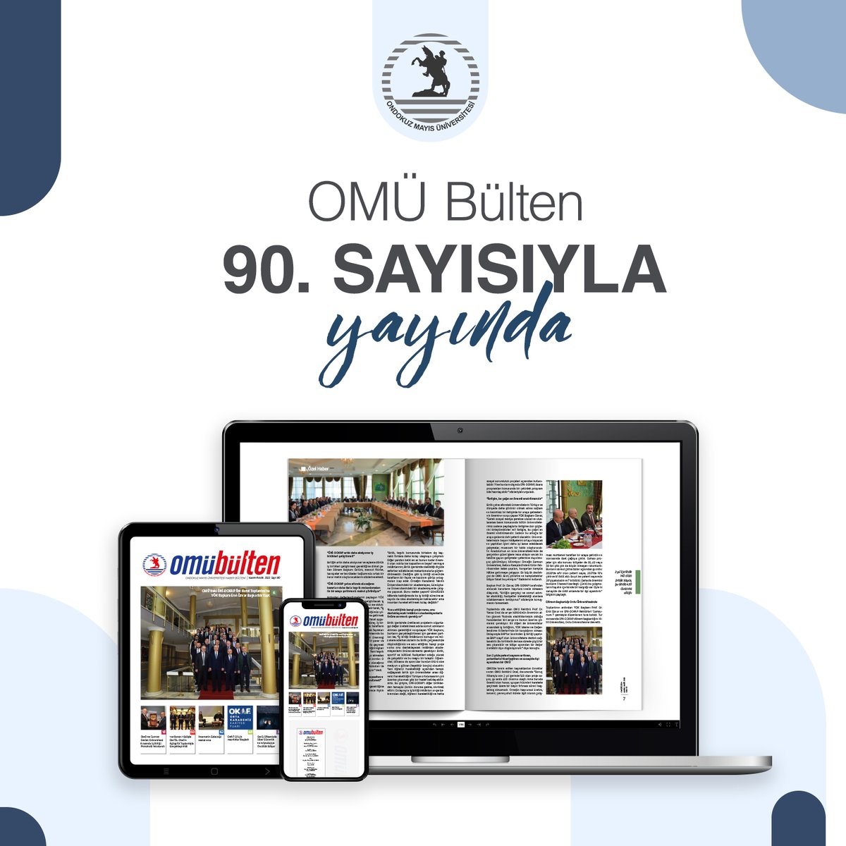 📖 OMÜ Bülten 90. sayısıyla yayında! 

🧑🏻‍💻Okumak için omu.edu.tr  adresini ziyaret edebilirsiniz… 

#HerAlandaOMÜ #basındaomü #unihaber #dergi