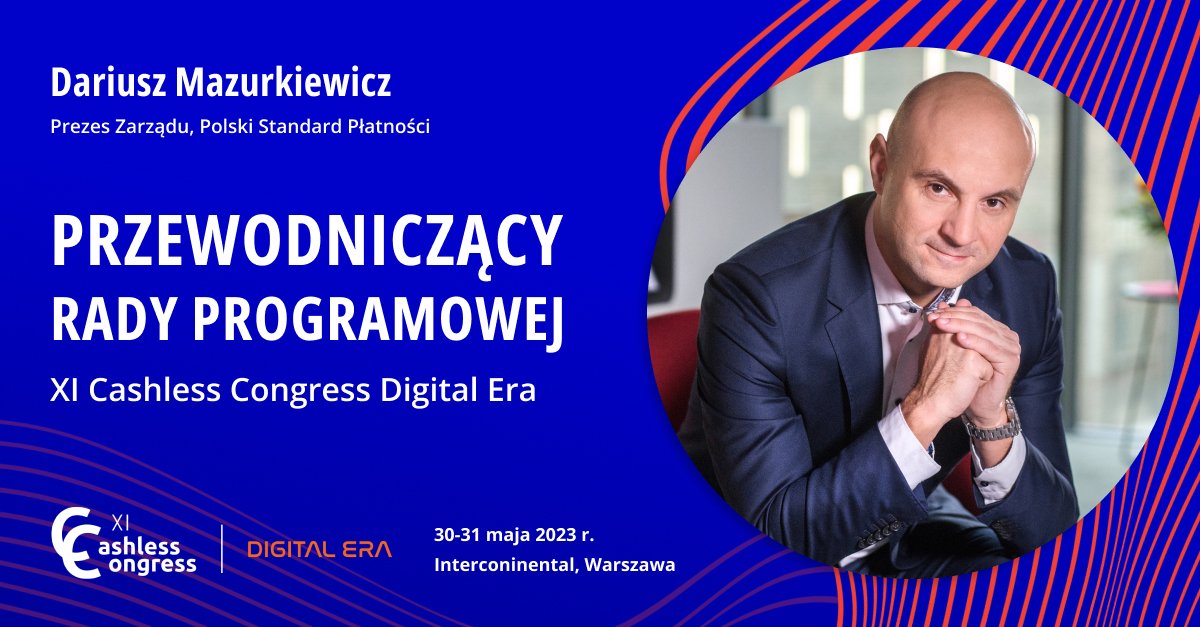 Bardzo dziękuję dla Pana Prezesa Dariusza Mazurkiewicza <a href="/dmazurkiewicz/">Dariusz Mazurkiewicz</a>, że zechciał objąć rolę Przewodniczącego Pady Programowej XI Cashless Congress Digital Era.
