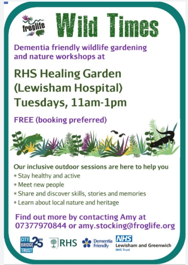 Lewisham/ Ladywell: Dementia friendly wildlife gardening sessions at the new Lewisham Hospital  Garden.
Tuesday Mornings 11am- 1pm.
Carers can also attend alone for respite.
Sessions encourage light physical exercise, sharing of memories plus gentle, relaxed socialising.
