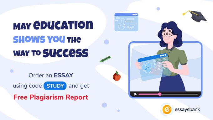 EssaysBank's tweet photo. May education shows you the way to success. Order an Essay using code STUDY and get Free Plagiarism Report till January 27
https://t.co/jgwg31lnzk
#holiday #essay #discount #custompaper https://t.co/kntDnK8cBN