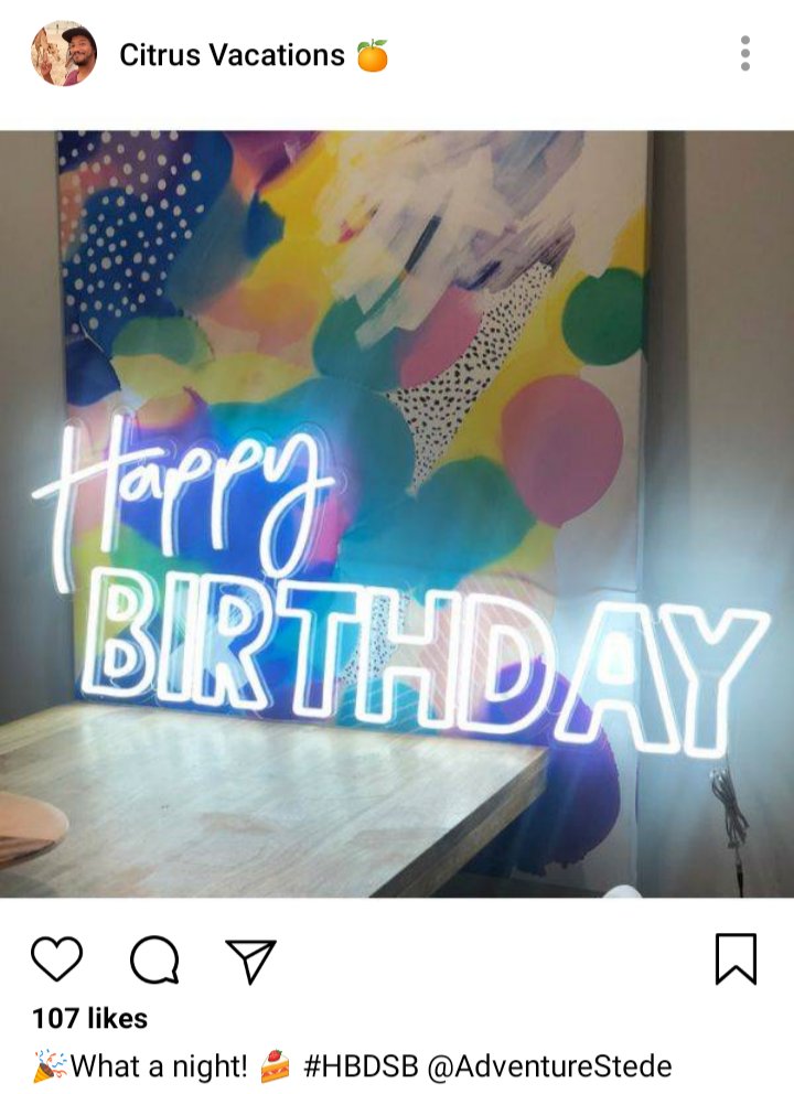 Roach's IG. Photo of a neon Happy Birthday sign against a colorful painting. Caption reads "What a night! Happy birthday Stede!" 