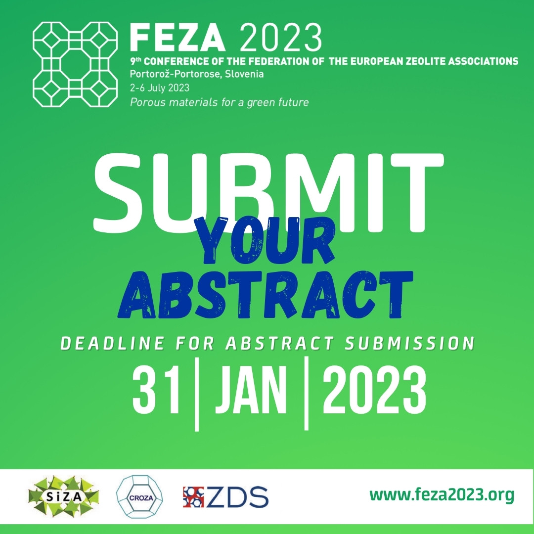 📣DO NOT FORGET TO SUBMIT YOUR ABSTRACTION...

Deadline: 31 JANUARY 2023...

Please visit our web site for more information about Abstract Submission: feza2023.org

#feza2023 #zeolite #zeolitepowder #zeotypes #mesoporousmaterials #slovenia
