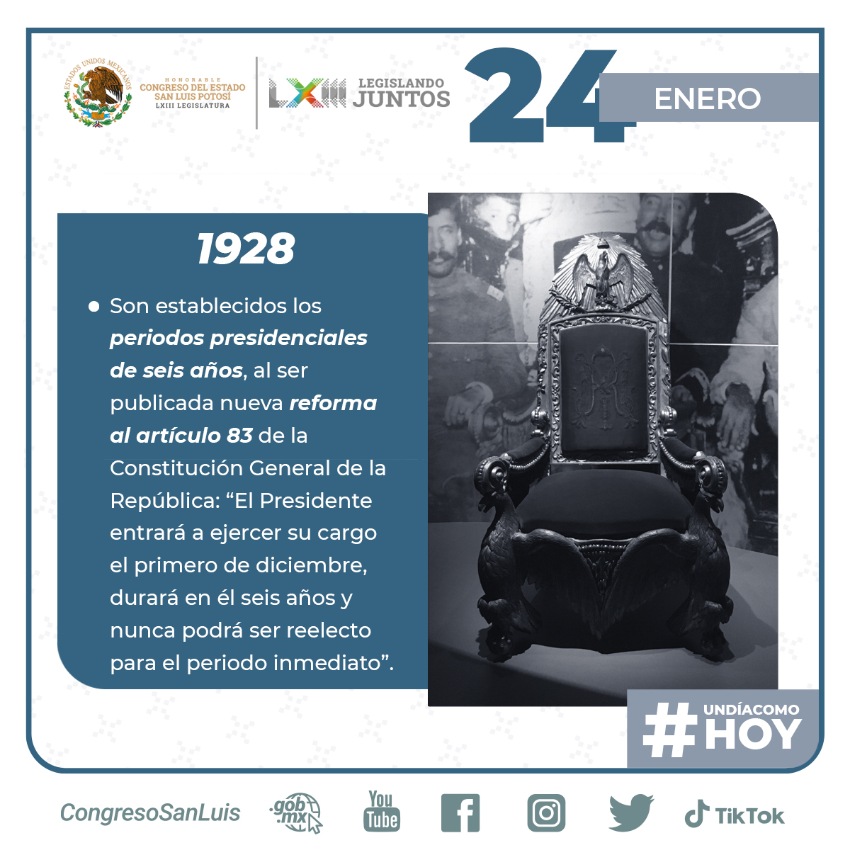 CongresoEdoSLP's tweet photo. Excelente #martes
#UnDíaComoHoy 🇲🇽
📜1928 Son establecidos los #periodos #presidenciales de #seis años, al ser publicada nueva reforma al artículo 83 de la Constitución General de la República. https://t.co/76tBuVHpzX