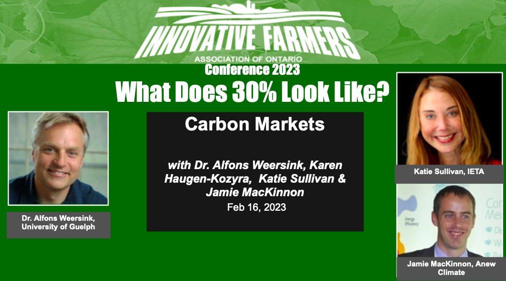 Come to the IFAO Conference to discuss Carbon Markets with Jamie MacKinnon, Katie Sullivan and @A_Weersink on February 16th. Register here: ow.ly/szr450MlHoi